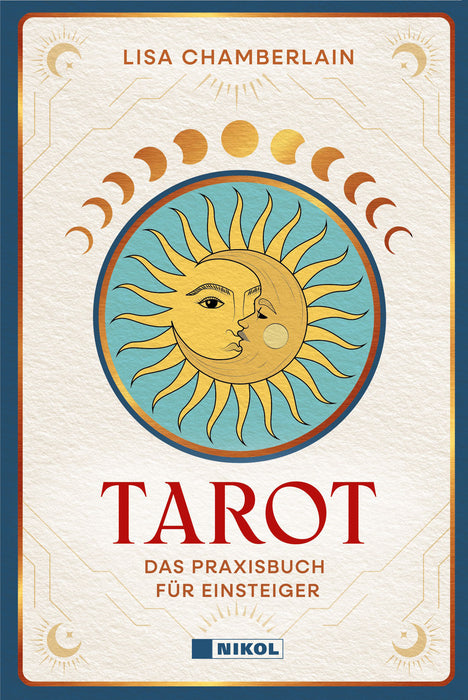Tarot: Das Praxisbuch für Einsteiger