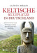 Produktbild für Keltische Kultplätze in Deutschland