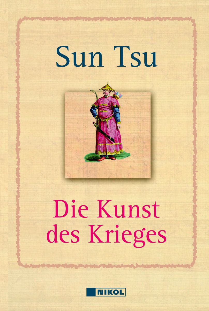 Die Kunst des Krieges — Nikol Verlagsgesellschaft mbH & Co. KG