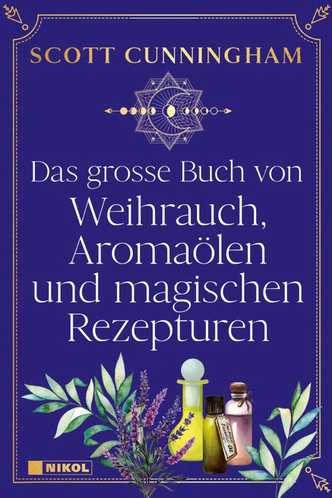 Produktbild für Das große Buch von Weihrauch, Aromaölen und magischen Rezepturen